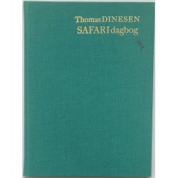 Safaridagbog. Dagbog fra Safari i Masai-Reserve 28. februar - 15. april 1922