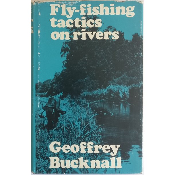Fly-fishing tactics on rivers