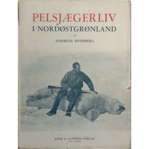 Pelsj�gerliv i Nord�stgr�nland