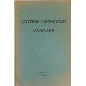 Jagtens Genfdelse i Danmark