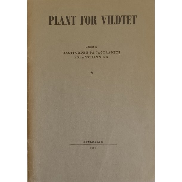 Plant for vildet (7. oplag 1960)