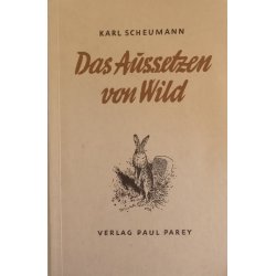 Das Aussetzen von Wild