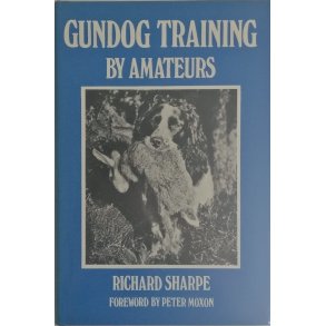 Gundog Training by Amateurs