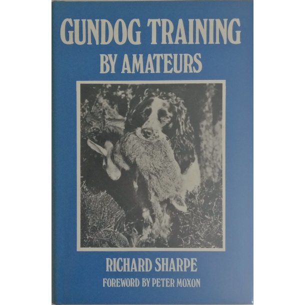 Gundog Training by Amateurs