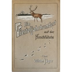 Ein Vierteljahrhundert auf der Hirschfhrte