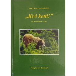 "Kivi kotti" - auf Pirschpfaden in Estland