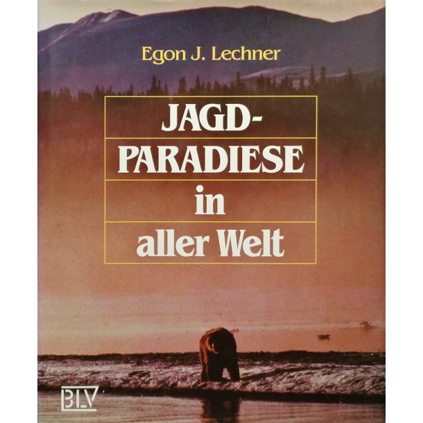 Jagd-Paradiese in aller Welt