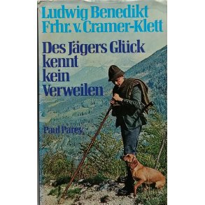 Des Jgers Glck kennt kein Verweilen