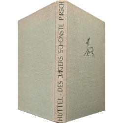 Des Jgers schnste Pirsch