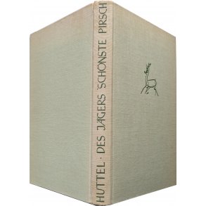 Des Jgers schnste Pirsch