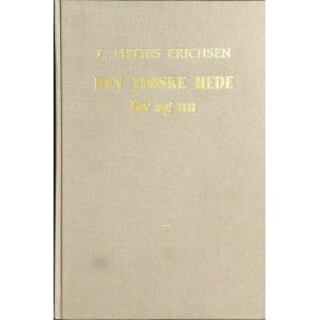 Den jydske hede - fr og nu