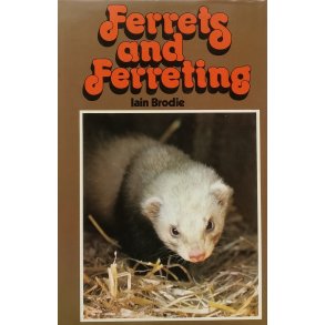 Ferrets and Ferreting