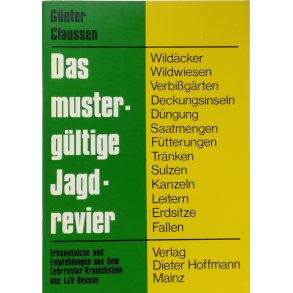 Das Mustergltige Jagrevier
