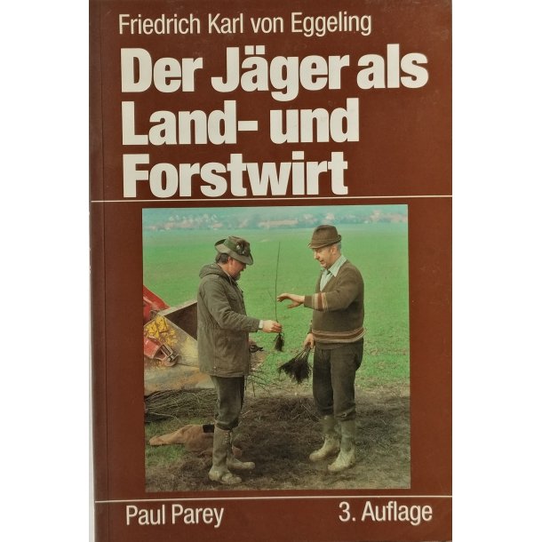Der Jger als Land- und Forstwirt (3. udg.)