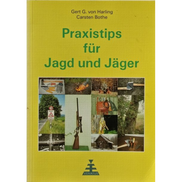 Praxistips fr Jagd und Jager