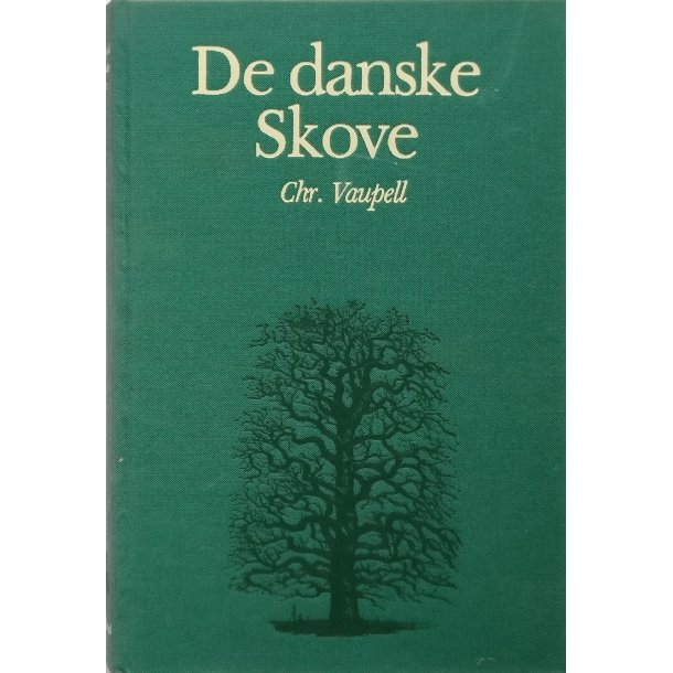 De danske Skove (2. udg.)