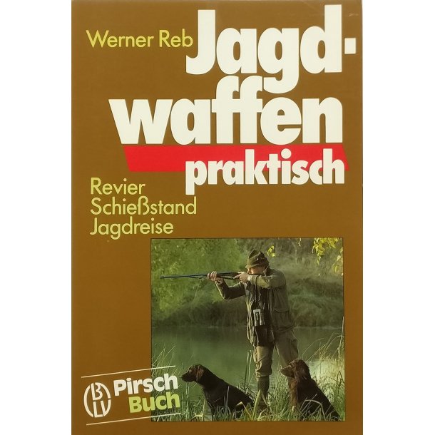 Jagdwaffen praktisch