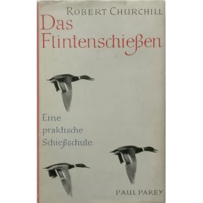 Das Flintenschiessen