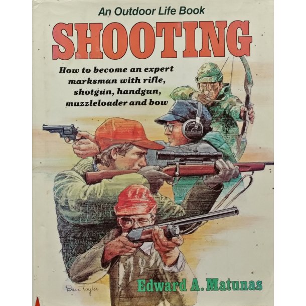 Shooting - How to Become an Expert Marksman