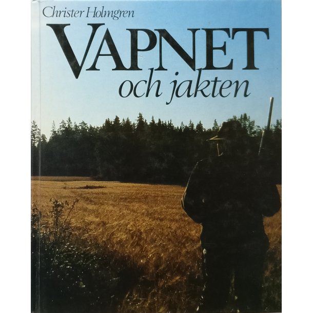 Vapnet och jakten