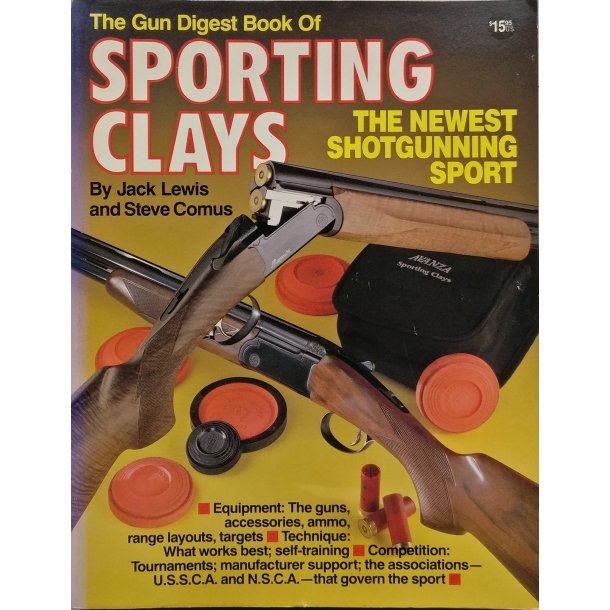 The Gun Digest Book of Sporting Clays