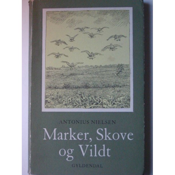 Marker, Skove og Vildt