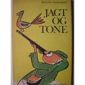 Jagt og tone, 1. udg.