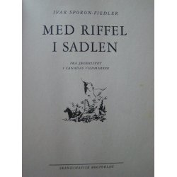 Med Riffel i Sadlen (indb.)