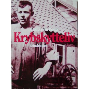 Krybskytteliv - erindringer