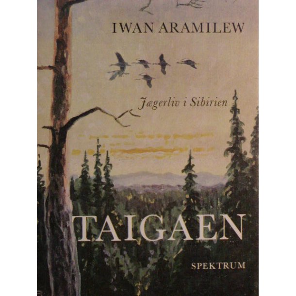 Taigaen - jgerliv i Sibirien