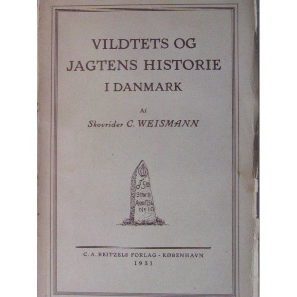 Vildtets og Jagtens Historie i Danmark