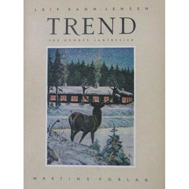 Trend - vor konges jagrrevier