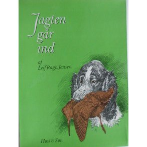 Jagten gr ind (1. udg.)