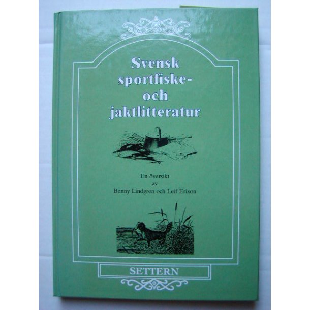 Svensk sportfiske- och jaktlitteratur