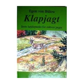 Klapjagt - rets hjdepunkt for enhver jger (2. udg.)