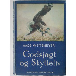 Godsjagt og Skytteliv