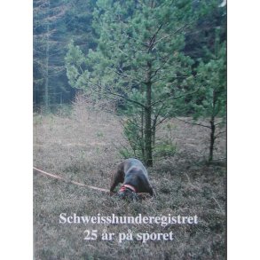 Schweisshunderegistret - 25 �r p� sporet