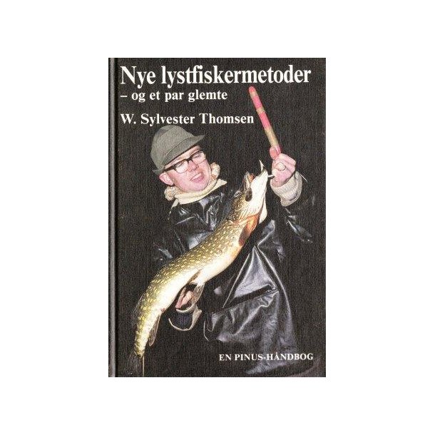 Nye lystfiskermetoder - og et par glemte