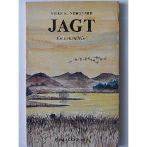 Jagt. En bekendelse (2. udgave)