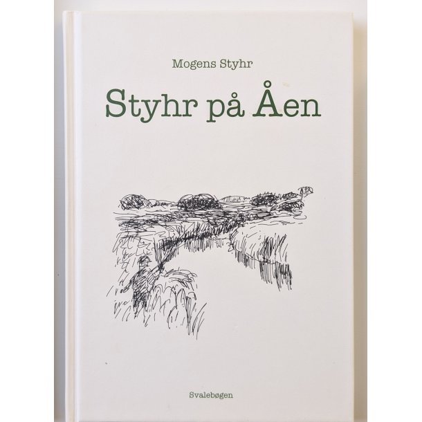 Styhr p� �en (​​​​​​​Signeret af forfatteren)