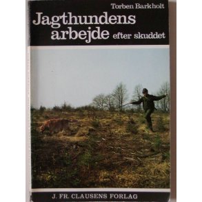 Jagthundens arbejde efter skuddet