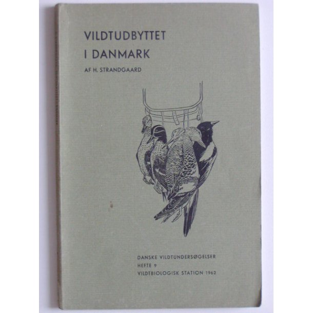 Vildtudbyttet i Danmark (DV 09) 