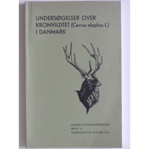 DV 13: Undersgelser over kronvildtet i Danmark.