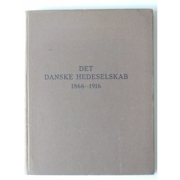 Det danske hedeselskab 1866-1916