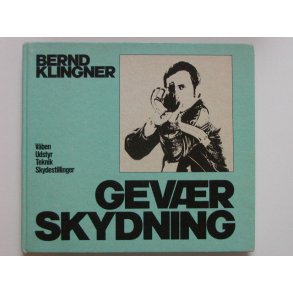 Gevrskydning - vben, udstyr, teknik, stillinger
