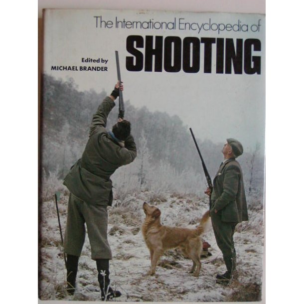 The International Encyclopedia of Shooting