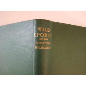 Wild Sports of the Scottish Highlands