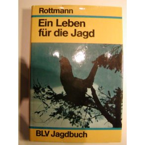Ein Leben für die Jagd