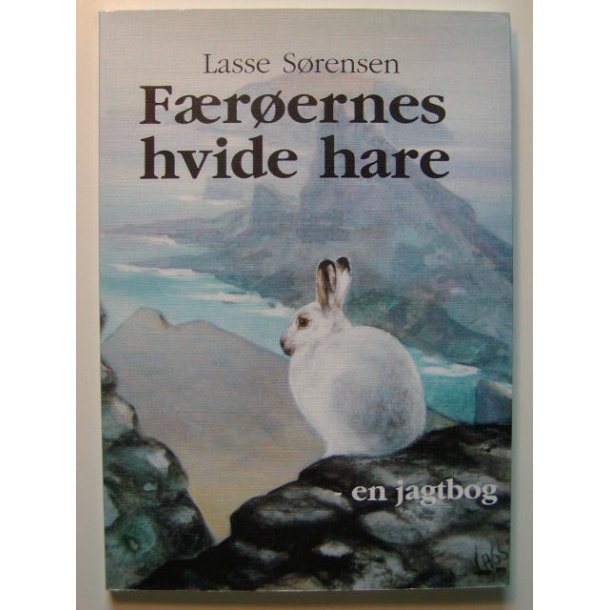 Frernes hvide hare - en jagtbog