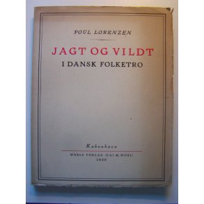 Jagt og Vildt i dansk Folketro